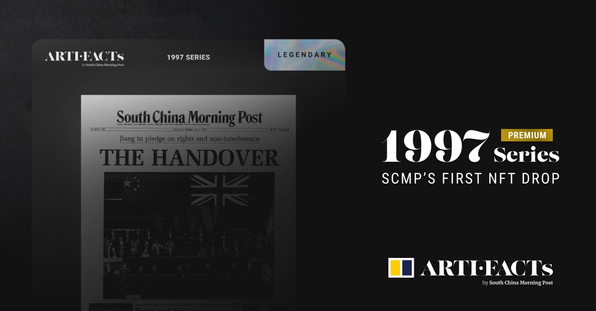 SCMP launches “ARTIFACTs by SCMP” NFT Digital Collectibles
